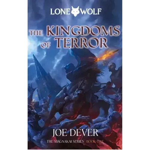 The Kingdoms of Terror: Magnakai Series Volume 3