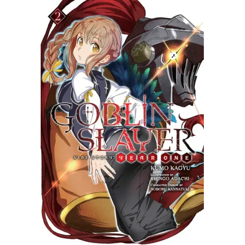 Goblin Slayer Side Story: Year One, Vol. 2 (Light Novel): Volume 2