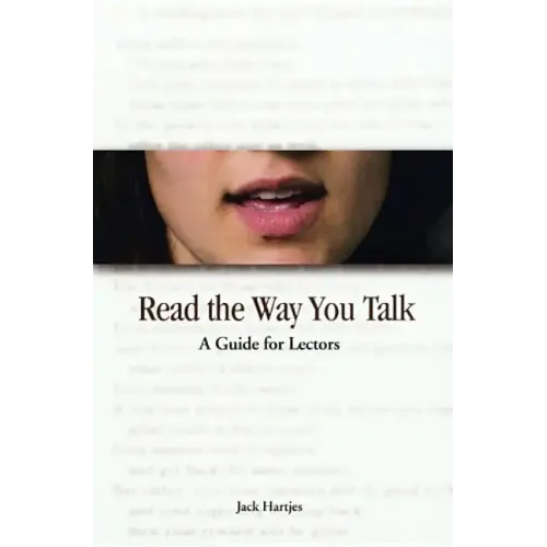Read the Way You Talk: A Guide for Lectors