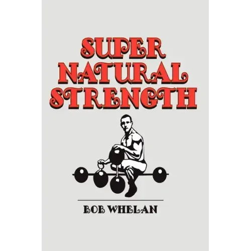 Super Natural Strength