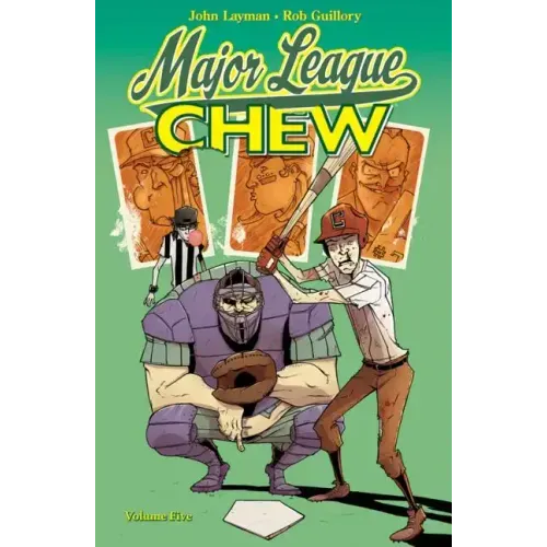 Chew Volume 5: Major League Chew