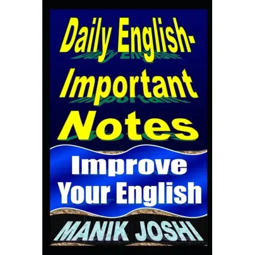 Daily English Important Notes: Improve Your English