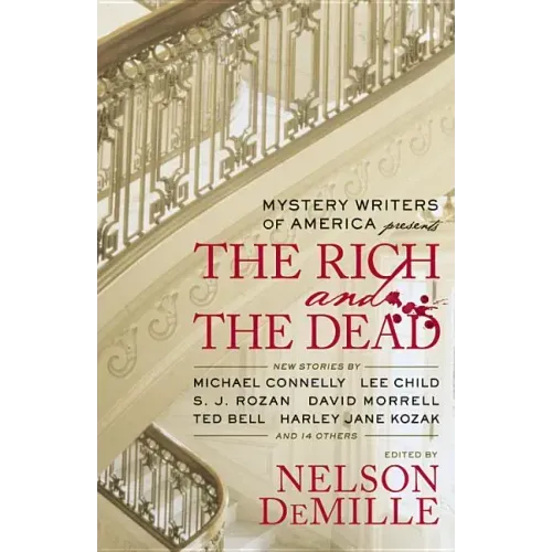 Mystery Writers of America Presents the Rich and the Dead