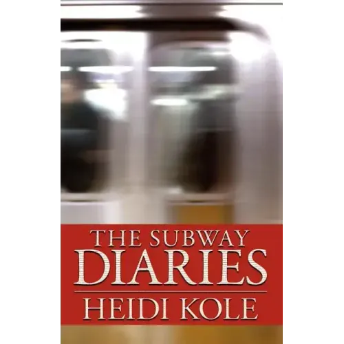The Subway Diaries