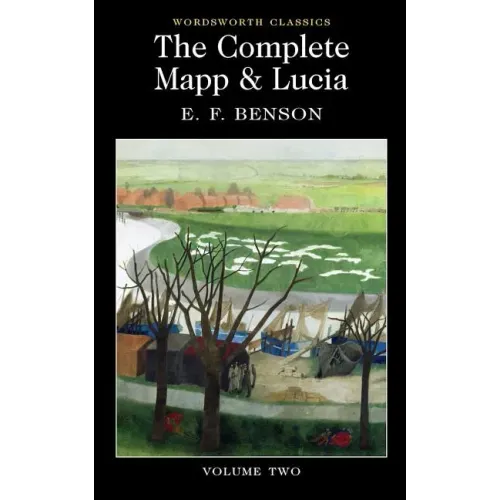 The Complete Mapp & Lucia: Volume Two