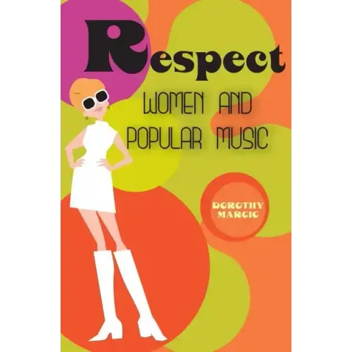 Respect: Women and Popular Music