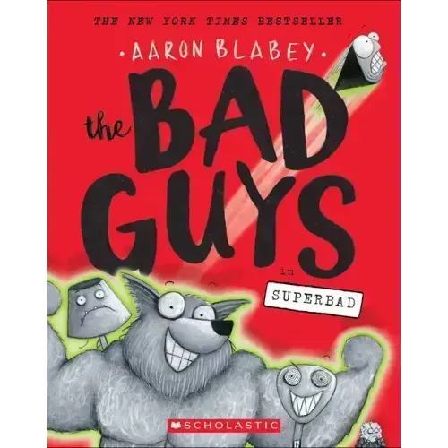 The Bad Guys in Superbad