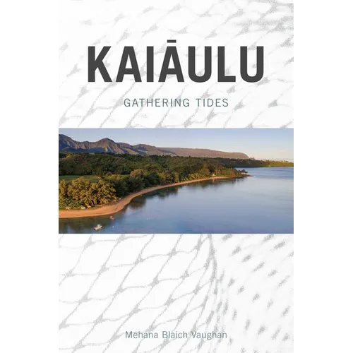 Kaiaulu: Gathering Tides