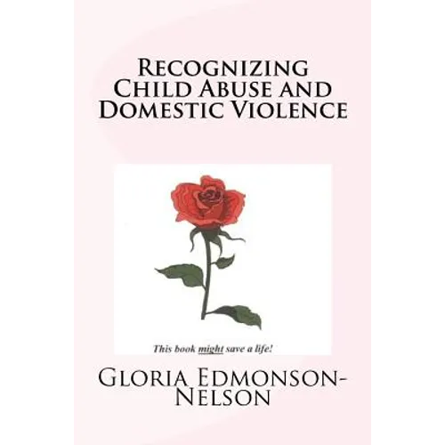 Recognizing Child Abuse & Domestic Violence