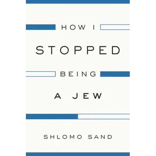 How I Stopped Being a Jew