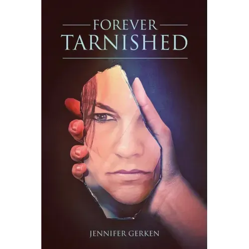 Forever Tarnished