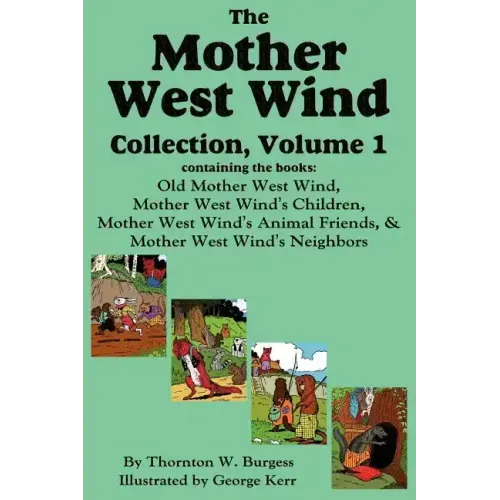 The Mother West Wind Collection, Volume 1