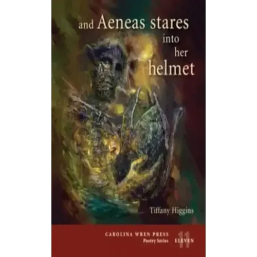 And Aeneas Stares Into Her Helmet