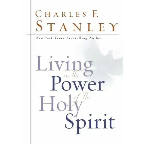 Living in the Power of the Holy Spirit