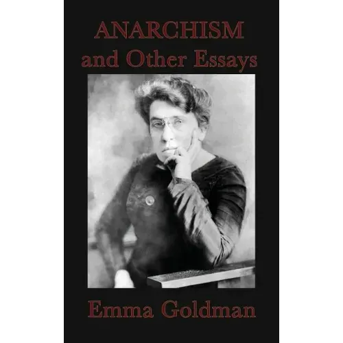 Anarchism and Other Essays