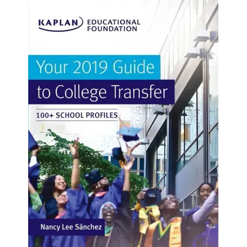 Your 2019 Guide to College Transfer: 100+ School Profiles