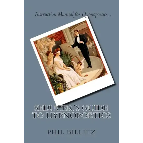 Seducer's Guide to Hypnopoetics