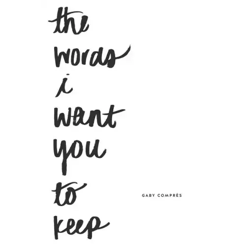 The words i want you to keep