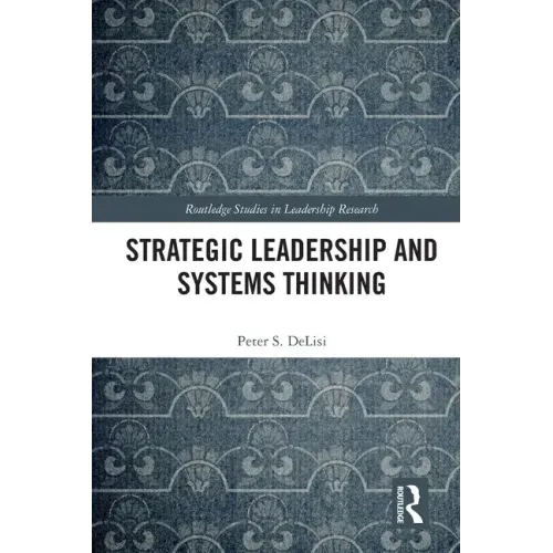 Strategic Leadership and Systems Thinking