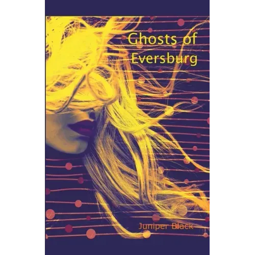 Ghosts of Eversburg