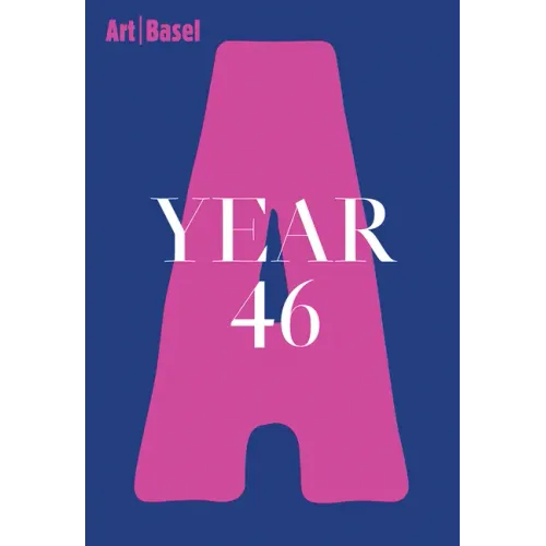 Art Basel Year 46