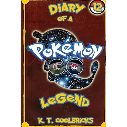 Diary of a Pokemon Go Legend: 12