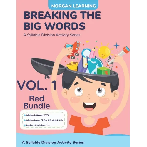 Breaking The Big Words: VOLUME 1 (VC/CV): A Syllable Division Activity Series