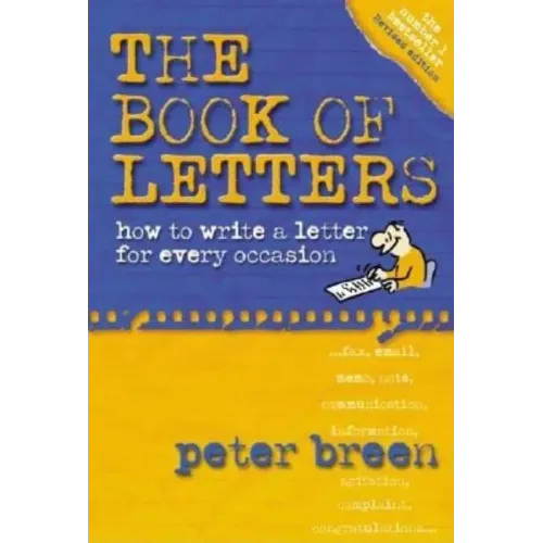 The Book of Letters: How to Write a Letter for Every Occasion