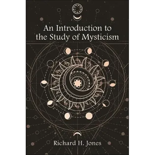 An Introduction to the Study of Mysticism