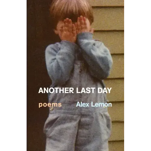 Another Last Day: Poems