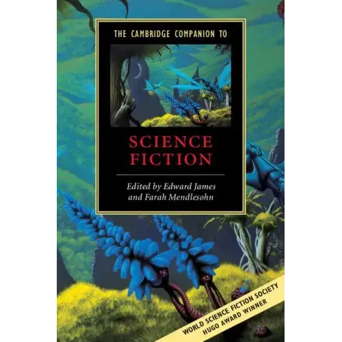 The Cambridge Companion to Science Fiction