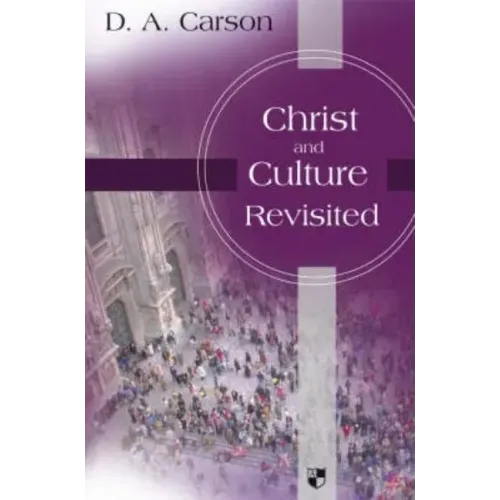 Christ and Culture Revisited