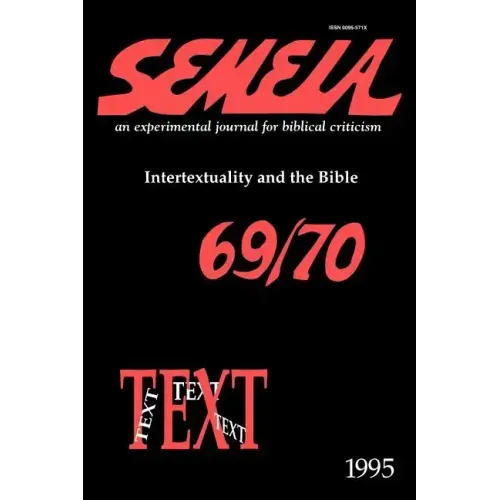 Semeia 69/70: Intertextuality and the Bible