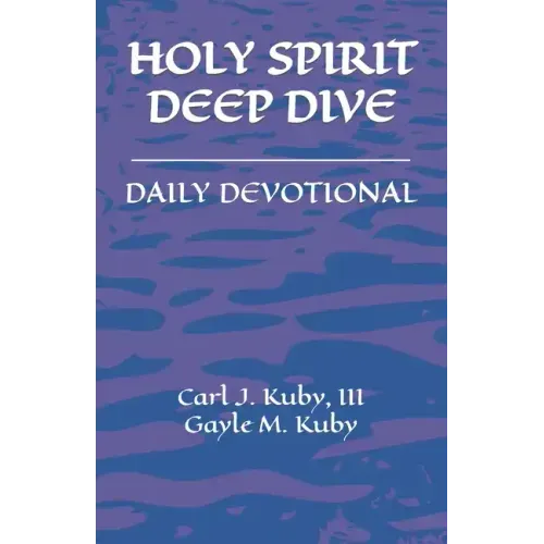Holy Spirit: Deep Dive Daily Devotional