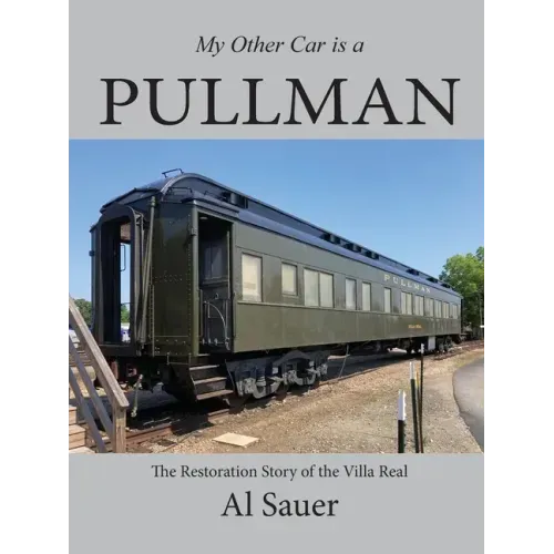 My Other Car is a Pullman