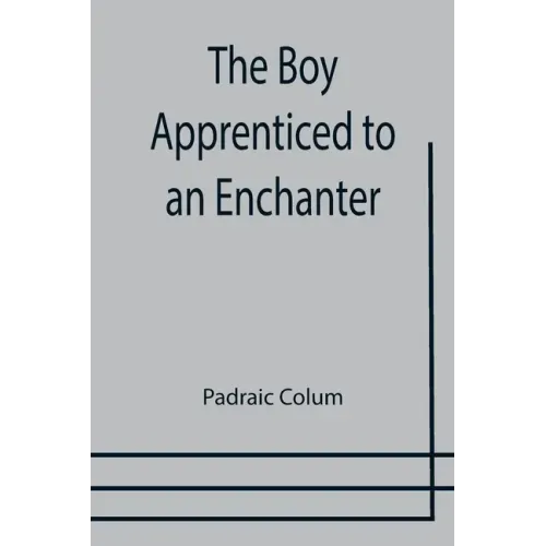 The Boy Apprenticed to an Enchanter