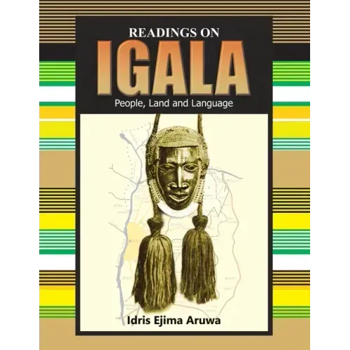 Readings on Igala People, Land and Language