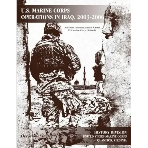 U.S. Marine Corps Operations in Iraq, 2003-2006