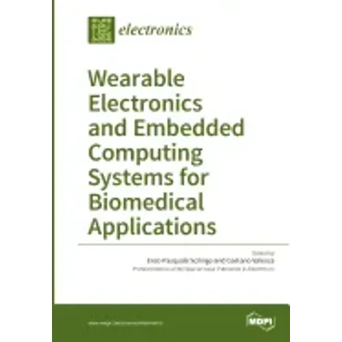 Wearable Electronics and Embedded Computing Systems for Biomedical Applications