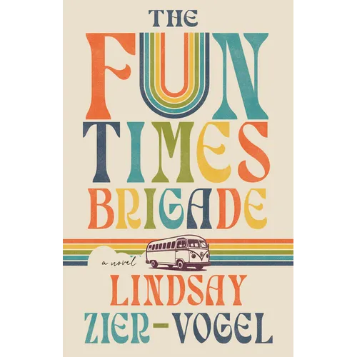 The Fun Times Brigade