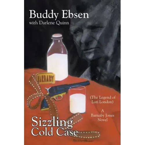 Sizzling Cold Case: (The Legend of Lori London) A Barnaby Jones Novel