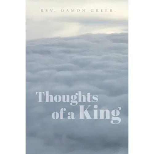 Thoughts of a King