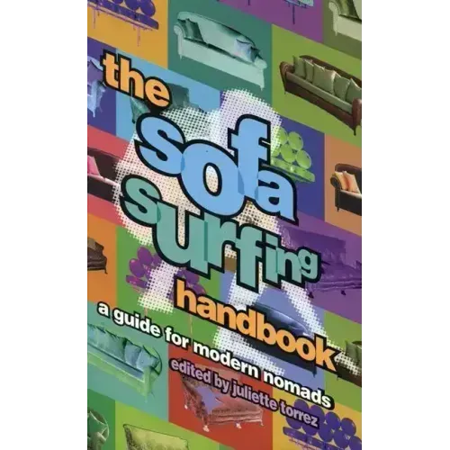 The Sofa Surfing Handbook: A Guide for Modern Nomads