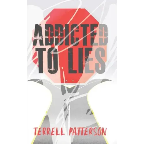 Addicted to Lies