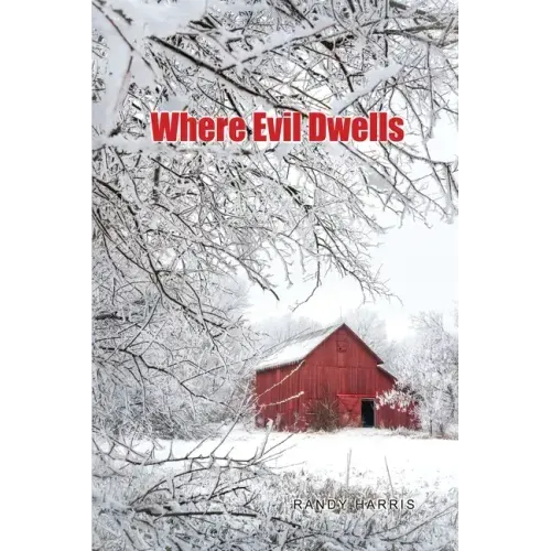Where Evil Dwells