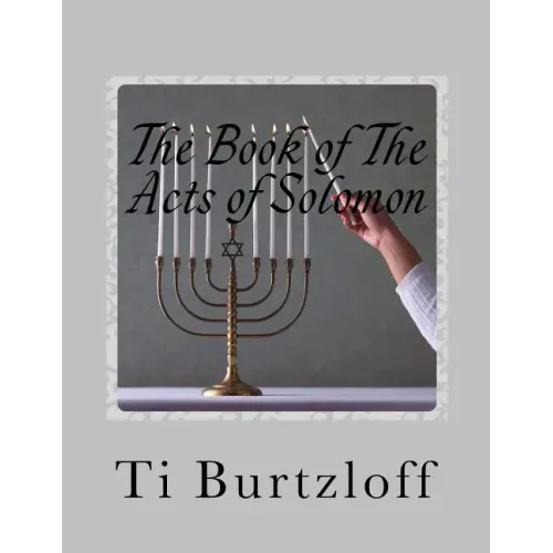 The Book of The Acts of Solomon: 1 Kings 11:41