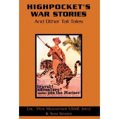 Highpocket's War Stories