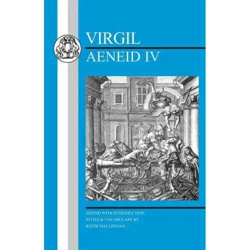 Virgil: Aeneid IV: Book 4