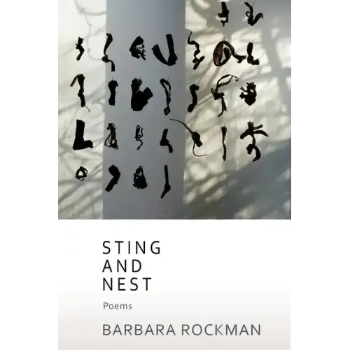 Sting and Nest, Poems