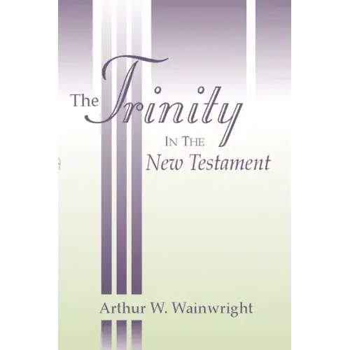 The Trinity in the New Testament